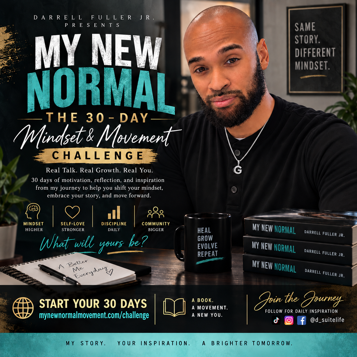Darrell Fuller Jr. presents My New Normal: The 30-Day Mindset and Movement Challenge